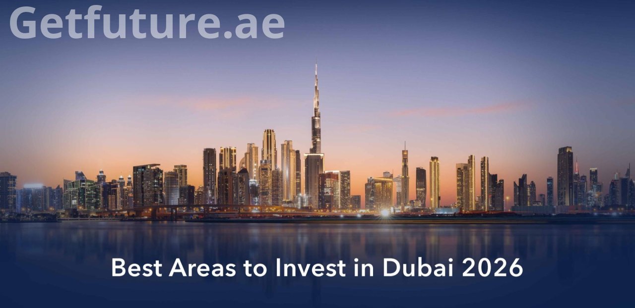 الاستثمار العقاري في دبي 2026: الدليل الشامل لأبرز المناطق الواعدة والجاذبة للمستثمرين